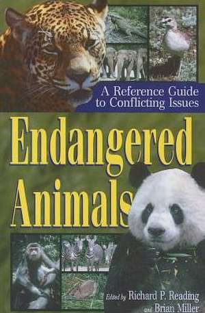 Endangered Animals: A Reference Guide to Conflicting Issues de Brian Miller