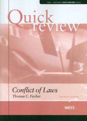 Sum and Substance Quick Review on Conflict of Laws de Thomas Fischer