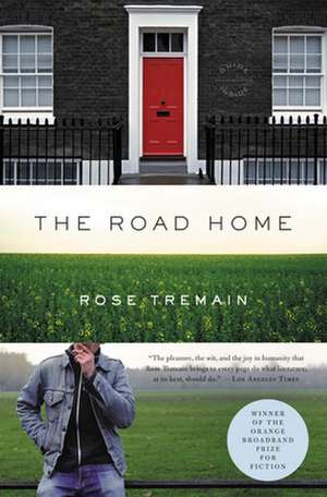 The Road Home: A Novel de Rose Tremain