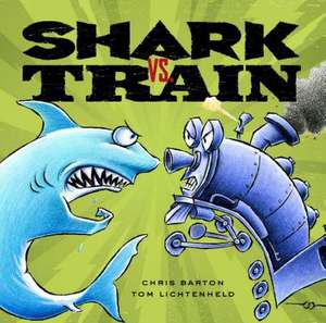 Shark vs. Train de Chris Barton