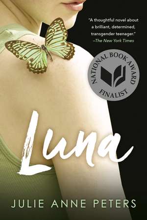 Luna: A Novel de Julie Anne Peters