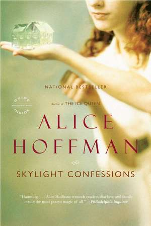 Skylight Confessions de Alice Hoffman