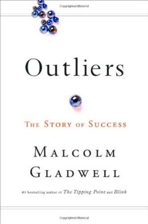 Outliers de Malcolm Gladwell