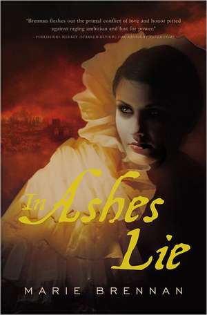 In Ashes Lie de Marie Brennan