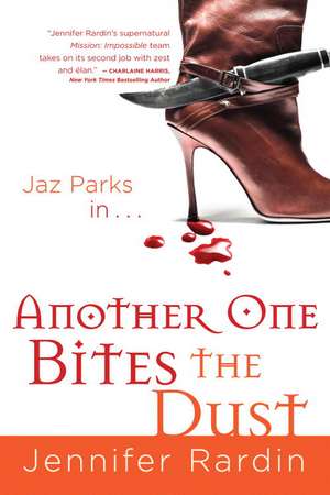 Another One Bites the Dust de Jennifer Rardin