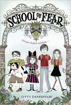 School of Fear de Gitty Daneshvari