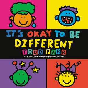 It's Okay To Be Different de Todd Parr