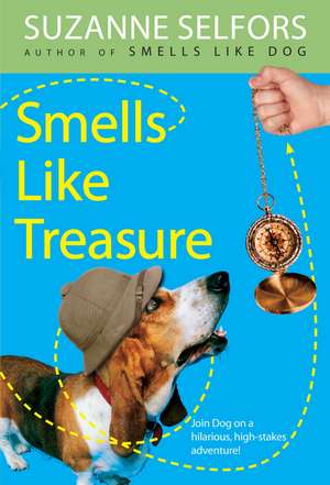 Smells Like Treasure de Suzanne Selfors