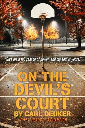 On the Devil's Court de Carl Deuker