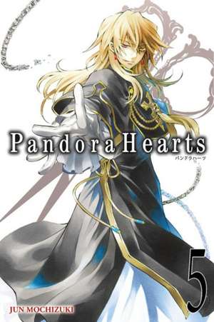 PandoraHearts, Vol. 5 de Jun Mochizuki