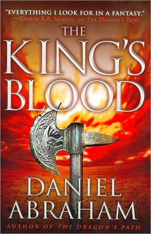 The King's Blood de Daniel Abraham