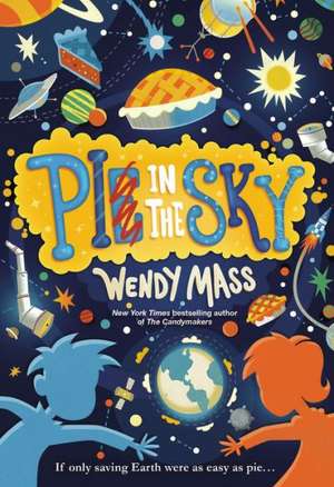 Pi in the Sky de Wendy Mass