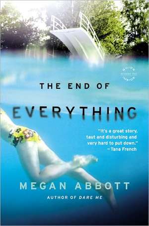 The End of Everything: A Novel de Megan Abbott