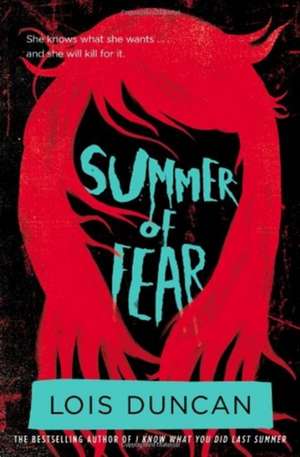 Summer of Fear de Lois Duncan