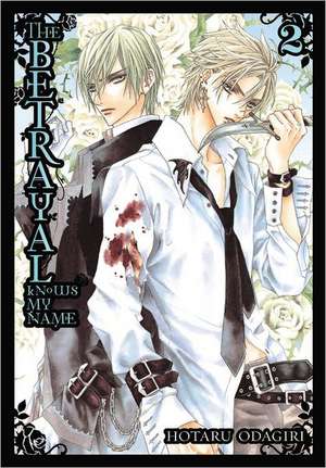 The Betrayal Knows My Name, Vol. 2 de Hotaru Odagiri