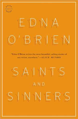 Saints and Sinners: Stories de Edna O'Brien