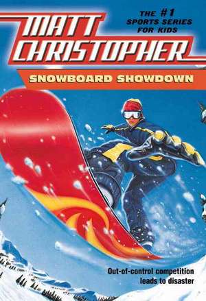 Snowboard Showdown: Out-of Control Competition Leads to Disaster de Matt Christopher