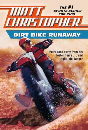 Dirt Bike Runaway de Matt Christopher