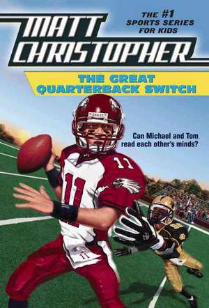 The Great Quarterback Switch de Matt Christopher