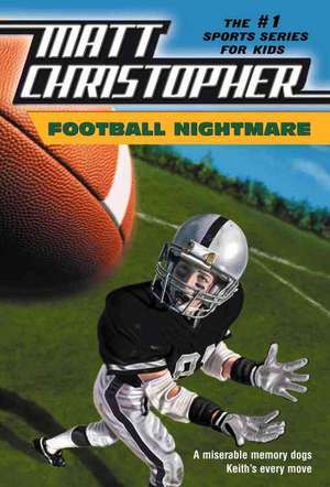 Football Nightmare de Matt Christopher