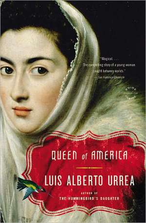 Queen of America: A Novel de Luis Alberto Urrea