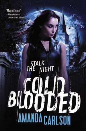 Cold Blooded de Amanda Carlson