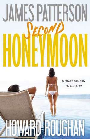 Second Honeymoon de James Patterson