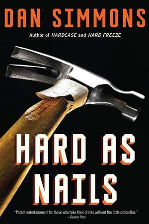 Hard as Nails de Dan Simmons