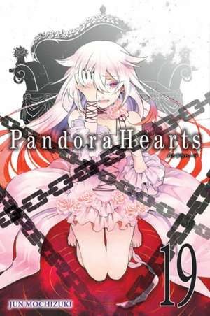 PandoraHearts, Vol. 19 de Jun Mochizuki