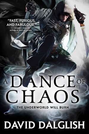 A Dance of Chaos de David Dalglish