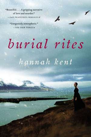 Burial Rites de Hannah Kent