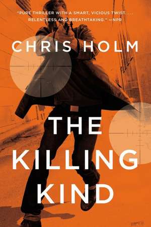 The Killing Kind de Chris Holm