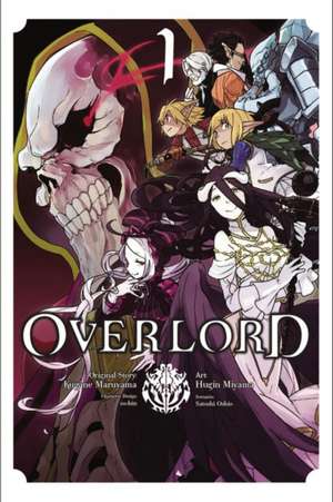 Overlord, Vol. 1 (manga) de Kugane Maruyama