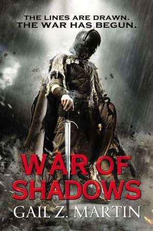 War of Shadows de Gail Z. Martin