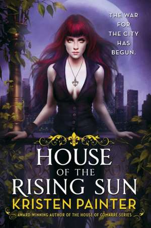 House of the Rising Sun de Kristen Painter