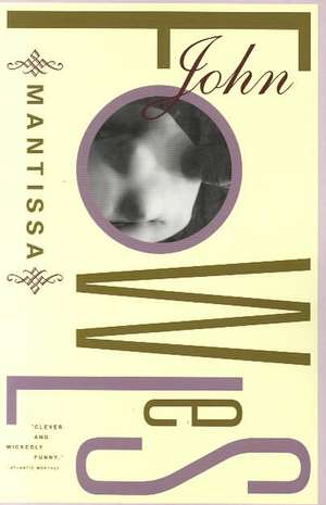 Mantissa de John Fowles