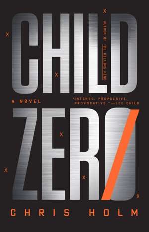 Child Zero de Chris Holm