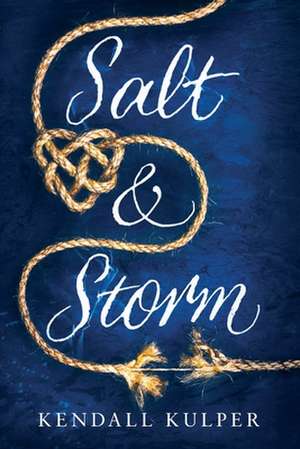 Salt & Storm de Kendall Kulper