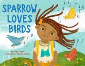 Sparrow Loves Birds de Murry Burgess