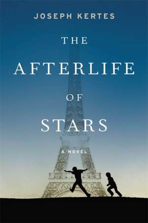 The Afterlife of Stars de Joseph Kertes