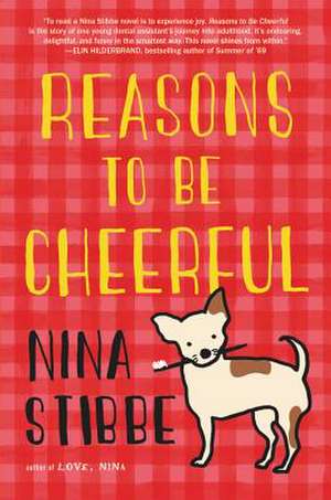 Reasons to Be Cheerful de Nina Stibbe