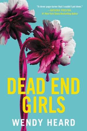 Dead End Girls de Wendy Heard