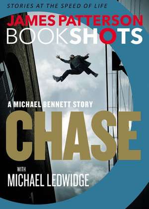 Chase: A BookShot: A Michael Bennett Story de James Patterson