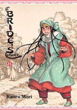 A Bride's Story, Vol. 8 de Kaoru Mori