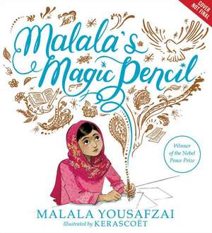 Malala's Magic Pencil de Malala Yousafzai