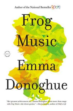 Frog Music de Emma Donoghue