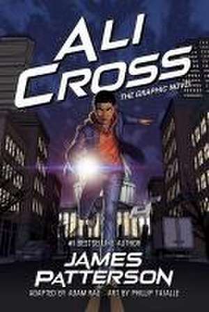 Ali Cross: The Graphic Novel de James Patterson