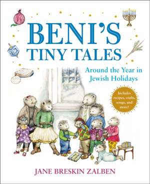 Beni's Tiny Tales de Jane Breskin Zalben