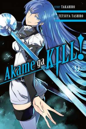 Akame ga KILL!, Vol. 9 de Takahiro