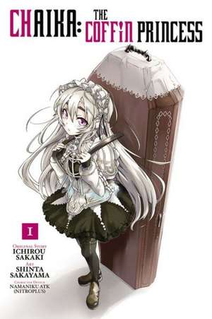 Chaika: The Coffin Princess, Vol. 1 de Ichirou Sakaki